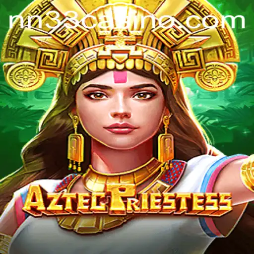 AztecPriestess: Discover the Mystery and Intrigue of This Captivating Game