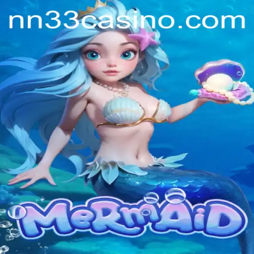Discover the Enchanting World of 'Mermaid' with NN33